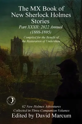 Il libro MX delle nuove storie di Sherlock Holmes - XXXII: 2022 Annual (1888-1895) - The MX Book of New Sherlock Holmes Stories - XXXII: 2022 Annual (1888-1895)