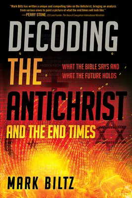 Decodificare l'Anticristo e i tempi finali: Cosa dice la Bibbia e cosa riserva il futuro - Decoding the Antichrist and the End Times: What the Bible Says and What the Future Holds