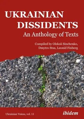 Dissidenti ucraini: Antologia di testi - Ukrainian Dissidents: An Anthology of Texts