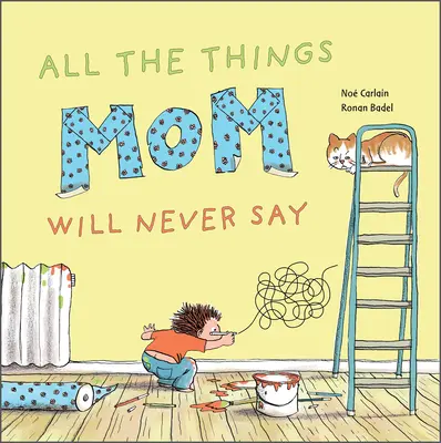 Tutte le cose che la mamma non dirà mai - All the Things Mom Will Never Say
