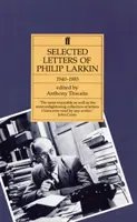 Philip Larkin - Lettere selezionate - Philip Larkin - Selected Letters