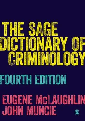 Il Dizionario Sage di Criminologia - The Sage Dictionary of Criminology