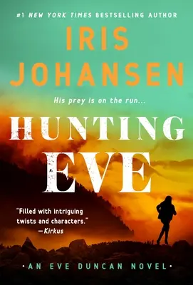 Cacciando Eve: Un romanzo di Eve Duncan - Hunting Eve: An Eve Duncan Novel