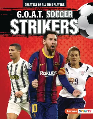 Attaccanti di calcio G.O.A.T. - G.O.A.T. Soccer Strikers