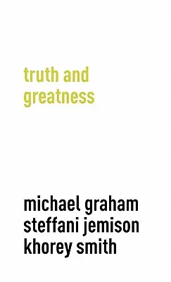 Verità e grandezza - Truth and Greatness