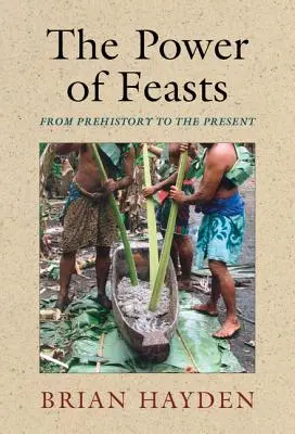 Il potere delle feste: Dalla Preistoria al presente - The Power of Feasts: From Prehistory to the Present