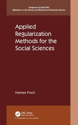 Metodi di regolarizzazione applicata per le scienze sociali - Applied Regularization Methods for the Social Sciences