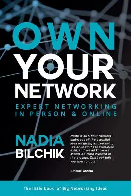 Possedere la propria rete: Networking esperto di persona e online - Own Your Network: Expert Networking in Person & Online