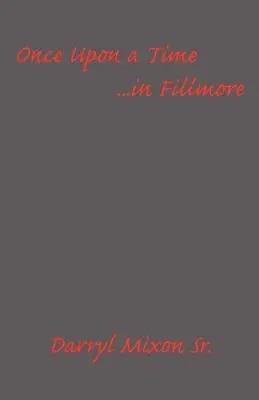 C'era una volta ... a Fillmore - Once Upon a Time ...in Fillmore
