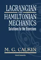 Meccanica lagrangiana e hamiltoniana: Soluzioni agli esercizi - Lagrangian and Hamiltonian Mechanics: Solutions to the Exercises