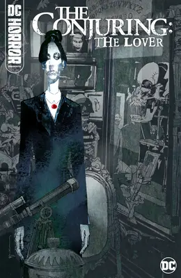 DC Horror Presenta: The Conjuring: L'amante - DC Horror Presents: The Conjuring: The Lover