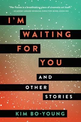 Ti sto aspettando: E altre storie - I'm Waiting for You: And Other Stories