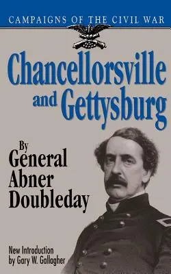Chancellorsville e Gettysburg - Chancellorsville & Gettysburg