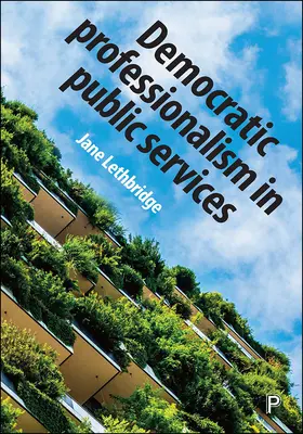 Professionalità democratica nei servizi pubblici - Democratic Professionalism in Public Services
