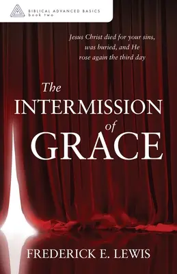 L'intervallo della grazia - The Intermission of Grace