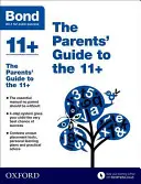 Bond 11+: La guida per i genitori all'esame 11+ - Bond 11+: The Parents' Guide to the 11+