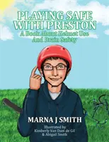 Giocare sul sicuro con Preston - Playing Safe With Preston