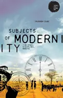 Soggetti della modernità: Tempo-spazio, discipline, margini - Subjects of Modernity: Time-Space, Disciplines, Margins