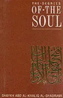 I gradi dell'anima - Stazioni spirituali sul sentiero sufi - Degrees of the Soul - Spiritual Stations on the Sufi Path