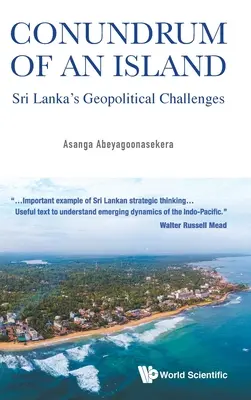 L'enigma di un'isola: Le sfide geopolitiche dello Sri Lanka - Conundrum of an Island: Sri Lanka's Geopolitical Challenges