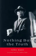 Nient'altro che la verità: un'opera teatrale - Nothing But the Truth: A Play