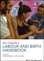 Il manuale dell'ostetrica sul travaglio e il parto - The Midwife's Labour and Birth Handbook