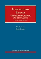Finanza internazionale - Transazioni, politica e regolamentazione - International Finance - Transactions, Policy, and Regulation