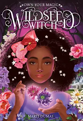 La strega dei semi selvatici (Libro 1) - Wildseed Witch (Book 1)