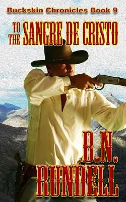 Al Sangre De Cristo - To The Sangre De Cristo