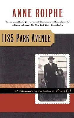 1185 Park Avenue: Un libro di memorie - 1185 Park Avenue: A Memoir