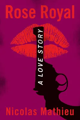 Rose Royal: Una storia d'amore - Rose Royal: A Love Story
