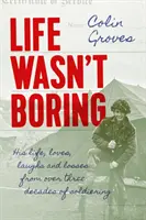 La vita non era noiosa - Life Wasn't Boring