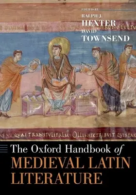 Il Manuale di Oxford della letteratura latina medievale - The Oxford Handbook of Medieval Latin Literature