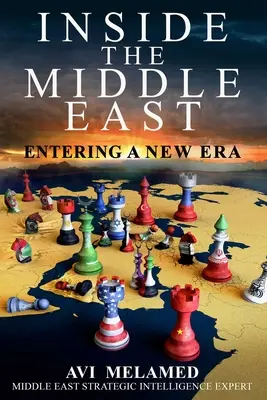 Dentro il Medio Oriente: Entrando in una nuova era - Inside the Middle East: Entering a New Era
