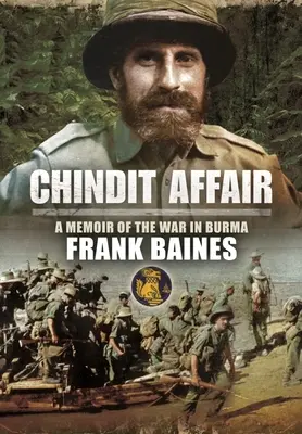 L'affare Chindit: Un libro di memorie sulla guerra in Birmania - Chindit Affair: A Memoir of the War in Burma
