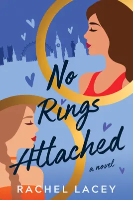 Nessun anello attaccato - No Rings Attached