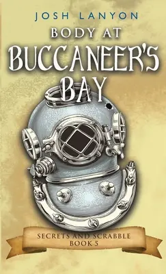 Corpo a Buccaneer's Bay: Un mistero intimo M/M - Body at Buccaneer's Bay: An M/M Cozy Mystery
