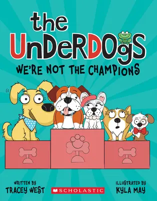 The Underdogs: Non siamo i campioni (The Underdogs #2) - The Underdogs: We're Not the Champions (the Underdogs #2)