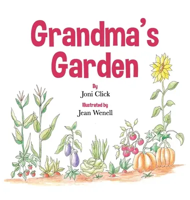 Il giardino della nonna - Grandma's Garden