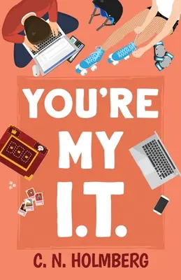 You're My IT: I nerd della Happy Valley, libro 1 - You're My IT: Nerds of Happy Valley Book 1