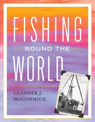 La pesca intorno al mondo - Fishing Round the World