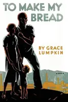 Per fare il mio pane - To Make My Bread
