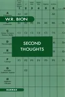 Secondi Pensieri - Documenti scelti sulla psicoanalisi - Second Thoughts - Selected Papers on Psychoanalysis