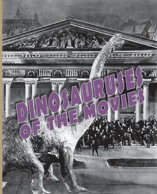 I dinosauri del cinema - Dinosauruses of the Movies