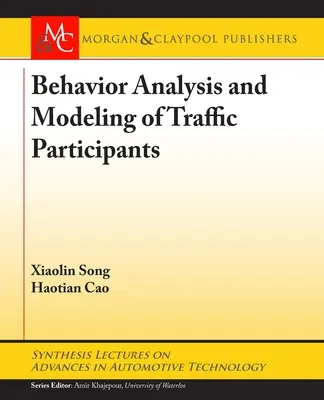 Analisi del comportamento e modellazione dei partecipanti al traffico - Behavior Analysis and Modeling of Traffic Participants