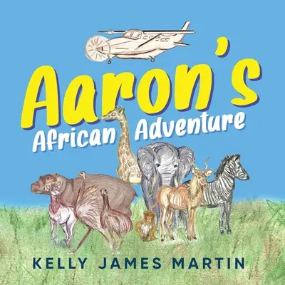 L'avventura africana di Aaron - Aaron's African Adventure
