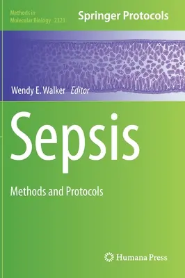 Sepsi: Metodi e protocolli - Sepsis: Methods and Protocols