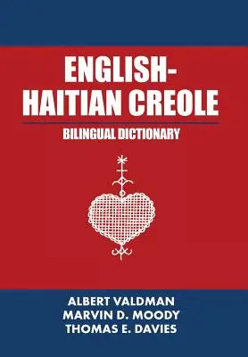Dizionario bilingue inglese-creolo haitiano - English-Haitian Creole Bilingual Dictionary