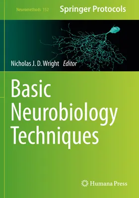 Tecniche di neurobiologia di base - Basic Neurobiology Techniques