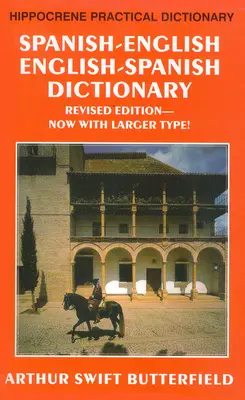 Dizionario pratico spagnolo-inglese/inglese-spagnolo - Spanish-English/English-Spanish Practical Dictionary